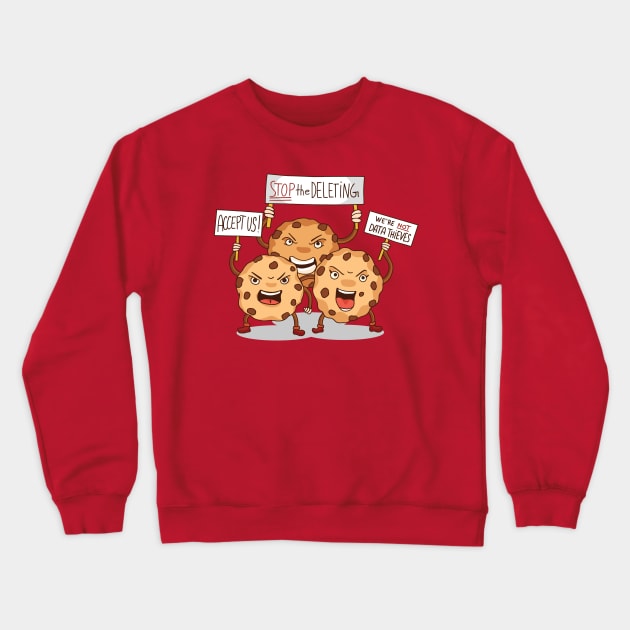 Cookies Protest Crewneck Sweatshirt by Shalini Kaushal